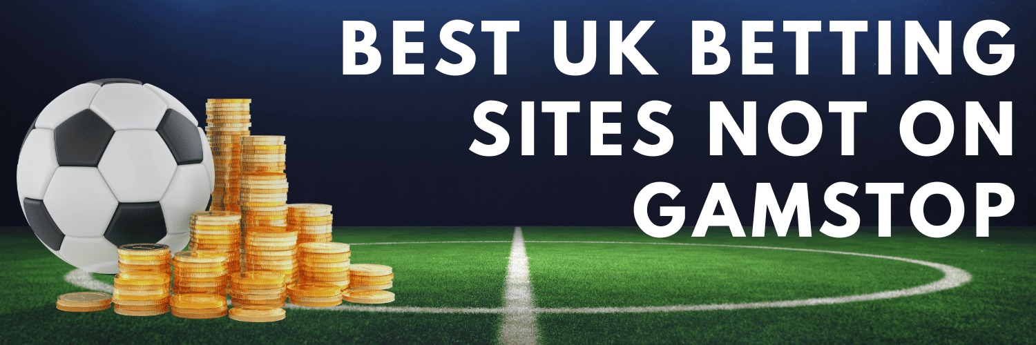 Discovering Betting Sites in the UK Not on Gamstop 1960319689