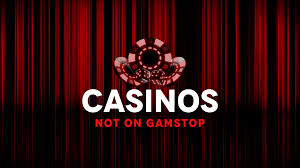 Exploring Casinos Not Registered on Gamstop -1822833263