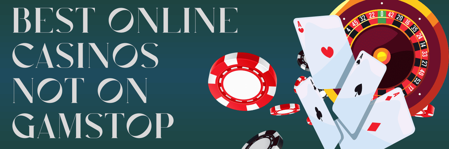 Discover Casino Sites Not on Gamstop for a True Gaming Experience