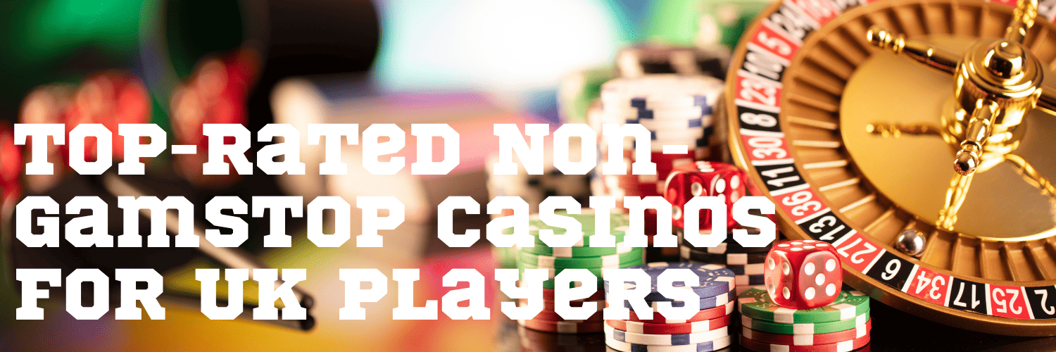 Exploring Casinos Not Registered on Gamstop A Comprehensive Guide 1795745660